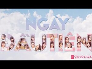 【Official MV】Shonichi - Ngày Đầu Tiên | SGO48
