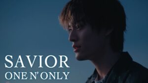 ONE N' ONLY/ “SAVIOR” Music Video